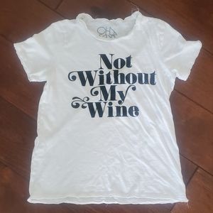 Chaser not without my wine graphic top tee xs